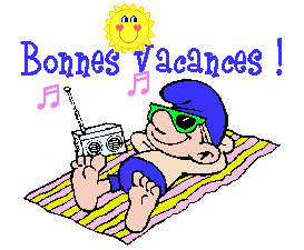 BONNES VACANCES